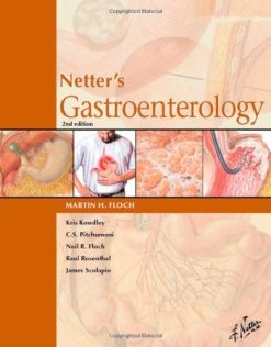 Netter’s Gastroenterology 2e (Netter Clinical Science)