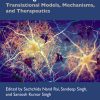 Neurodegenerative Diseases: Translational Models, Mechanisms, and Therapeutics (Original PDF from Publisher)