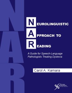 Neurolinguistic Approach to Reading : A Guide for Speech-language Pathologists Treating Dyslexia