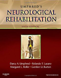 Neurological Rehabilitation, 6e (Umphred’s Neurological Rehabilitation)