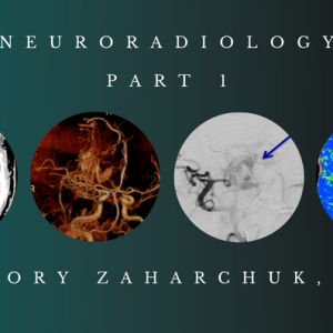 Neuroradiology Part 1 – Gregory Zaharchuk, M.D. 2021 (CMEScience) (Videos)