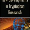 New Developments in Tryptophan Research
