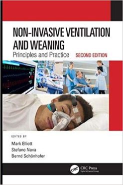 Non-Invasive Ventilation and Weaning: Principles and Practice, Second Edition (PDF)
