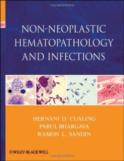 Non-Neoplastic Hematopathology and Infections (Original PDF from Publisher)