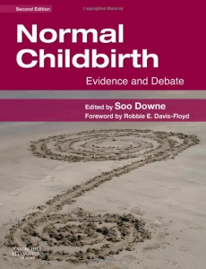 Normal Childbirth: Evidence and Debate, 2nd Edition (Original PDF from Publisher)