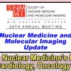 Nuclear Medicine and Molecular Imaging Update 2022 (Videos)