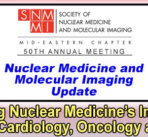 Nuclear Medicine and Molecular Imaging Update 2022 (Videos)