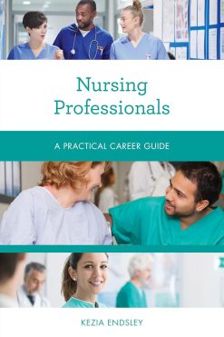 Nursing Professionals: A Practical Career Guide (Original PDF from Publisher)