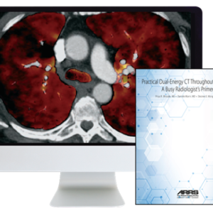 ARRS Practical Dual-Energy CT Throughout the Body 2021 (Videos)