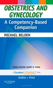 Obstetrics and Gynecology: A Competency-Based Companion: With STUDENT CONSULT Online Access (Original PDF from Publisher)