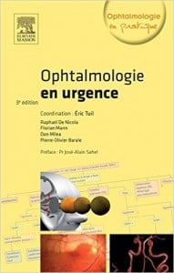Ophtalmologie en urgence, 3e