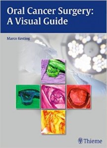 Oral Cancer Surgery: A Visual Guide: A Visual Guide