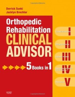 Orthopedic Rehabilitation Clinical Advisor (Original PDF from Publisher)