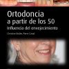 Ortodoncia a partir de los 50 (True PDF from Publisher)