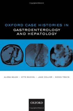 Oxford Case Histories in Gastroenterology and Hepatology (Original PDF from Publisher)