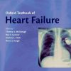 Oxford Textbook of Heart Failure (Oxford Textbooks in Cardiology)