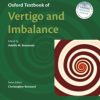 Oxford Textbook of Vertigo and Imbalance (Oxford Textbooks in Clinical Neurology) (Original PDF from Publisher)