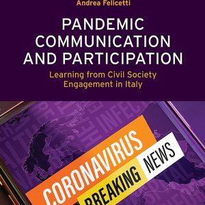 Pandemic Communication and Participation: Learning from Civil Society Engagement in Italy (Original PDF from Publisher)