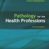Pathology for the Health Professions, 4e (Original PDF from Publisher)