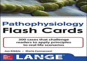 Pathophysiology Flash Cards (Lange Flash Cards) (ORIGINAL PDF from Publisher)