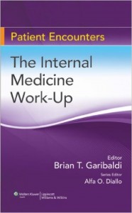 The Internal Medicine Work-Up (Patient Encounters) (Original PDF from Publisher)