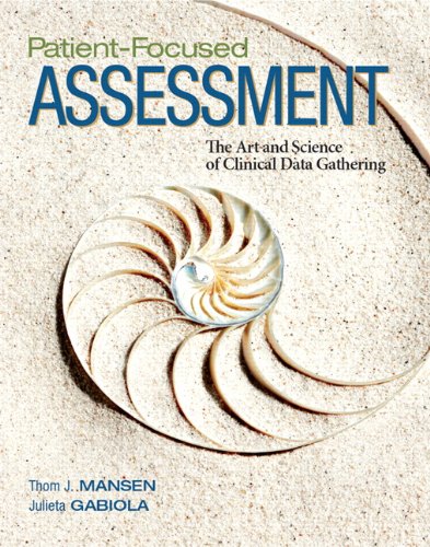 Patient-Focused Assessment – The Art and Science of Clinical Data Gathering (Original PDF from Publisher)