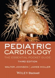Pediatric Cardiology: The Essential Pocket Guide, 3e