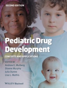 Pediatric Drug Development: Concepts and Applications, 2e