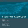 Pediatric Radiology (Rotations in Radiology)