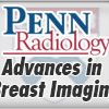 Penn Radiology Advances in Breast Imaging 2014 (Videos)