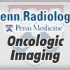 Penn Radiology Oncologic Imaging: Optimizing Patient Care 2016 (Videos)