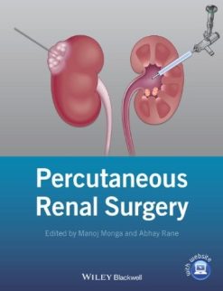 Percutaneous Renal Surgery (Original PDF from Publisher)