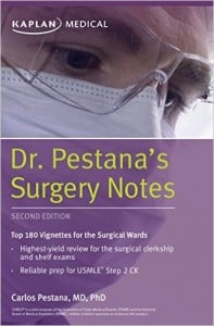 Dr. Pestana’s Surgery Notes: Top 180 Vignettes for the Surgical Wards 2nd Edition