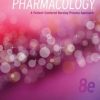 Pharmacology: A Patient-Centered Nursing Process Approach, 8e (Original PDF from Publisher)