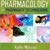 Pharmacology for Pharmacy Technicians, 2e (Original PDF from Publisher)