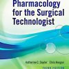 Pharmacology for the Surgical Technologist, 3e (Original PDF from Publisher)