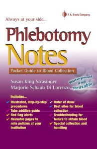 Phlebotomy Notes: Pocket Guide to Blood Collection (Davis’s Notes) (Original PDF from Publisher)