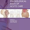 Physiological Basis of Acute Care (Original PDF from Publisher)