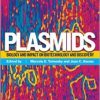 Plasmids: Biology and Impact in Biotechnology and Discovery (ORIGINAL PDF from Publisher)