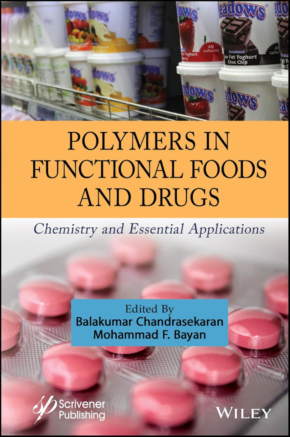 Polymers in Functional Foods and Drugs: Chemistry and Essential Applications (Original PDF from Publisher)