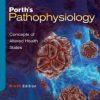 Porth’s Pathophysiology: Concepts of Altered Health States, 9th Edition (Original PDF from Publisher)