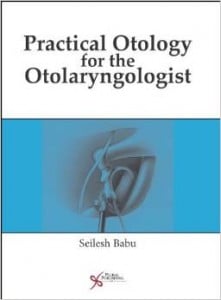 Practical Otology for the Otolaryngologist