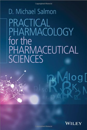 Practical Pharmacology for the Pharmaceutical Sciences (Original PDF from Publisher)