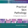 Practical Skin Pathology – A Diagnostic Approach (Original PDF from Publisher)