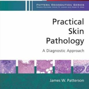 Practical Skin Pathology – A Diagnostic Approach (Original PDF from Publisher)
