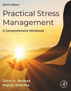 Practical Stress Management: A Comprehensive Workbook, 9th Edition (True PDF from Publisher)