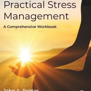 Practical Stress Management: A Comprehensive Workbook, 9th Edition (True PDF from Publisher)