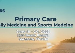 Primary Care: Family Medicine and Sports Medicine 2025 (Videos + Syllabus)