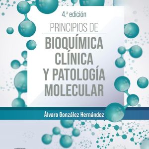 Principios de bioquímica clínica y patología molecular (Spanish Edition), 4th Edition (True PDF from Publisher)
