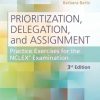 Prioritization, Delegation, and Assignment: Practice Exercises for the NCLEX Examination, 3e (Original PDF from Publisher)